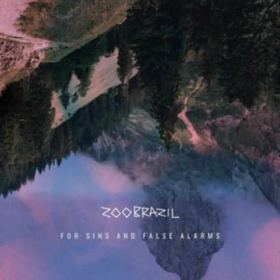 Zoo Brazil - For Sins And False Alarms