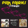 Pink Fairies - Pink Fairies And Friends Pink Fairies - Pink Fairies And Friends