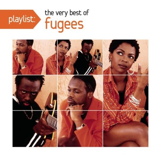 Fugees - Playlist: The Very Best Of Fugees
