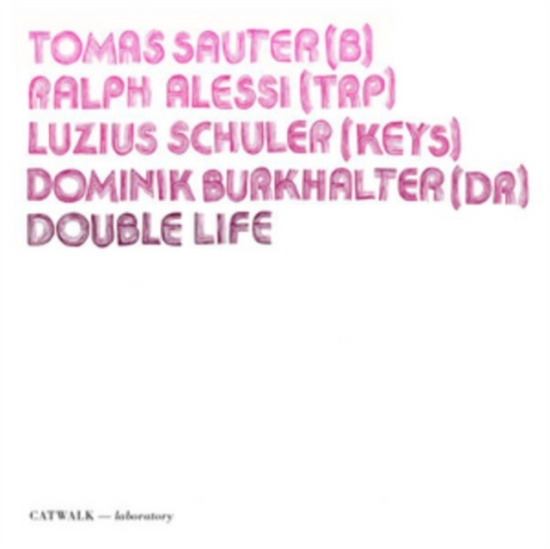 Sauter/ Alessi/ Burkhalter/ Schuler - Double Life