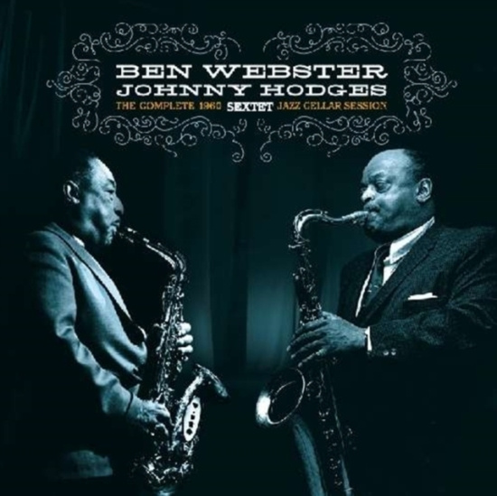 Webster Ben & Johnny Hodges - Complete 1960 Jazz..