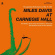 Miles Davis - At Carnegie Hall Miles Davis - At Carnegie Hall