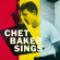 Chet Baker - Sings Chet Baker - Sings