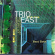 Trio East - Best Bets Trio East - Best Bets