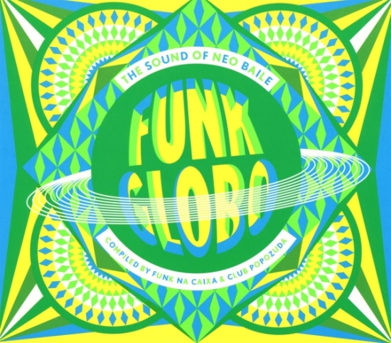Various - Funk Globo:Sound Of Neo Baile
