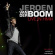 Boom Jeroen Van Der - Live In Hmh 2008 Boom Jeroen Van Der - Live In Hmh 2008