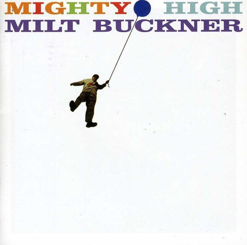 Buckner Milt - Mighty High/Midnight Mood