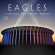 Eagles - Live From The Forum Mmxviii Eagles - Live From The Forum Mmxviii