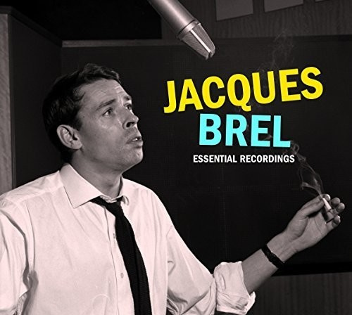 Jacques Brel - Essential Recordings