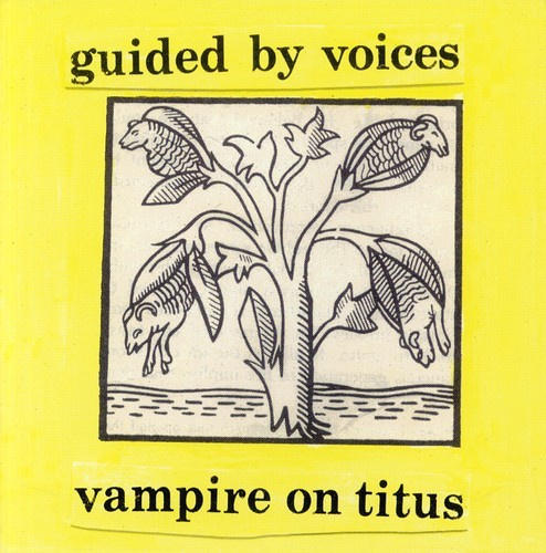 Guided By Voices - Vampire On Titus