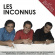 Inconnus Les - La Selection Inconnus Les - La Selection