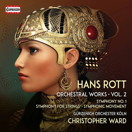 Hans Rott - Orchestral Works, Vol. 2