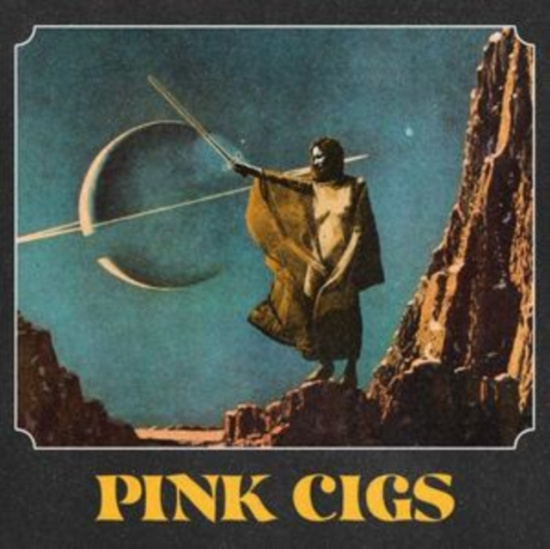 Pink Cigs - Pink Cigs (Blue & Yellow Vinyl)