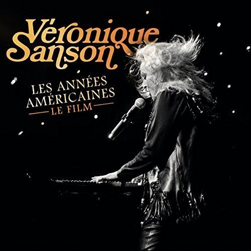 Véronique Sanson - Les Années Américaines - Le Film