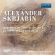 Scriabin Alexander - Symphony No. 2 In C Minor, Op. 29 Scriabin Alexander - Symphony No. 2 In C Minor, Op. 29