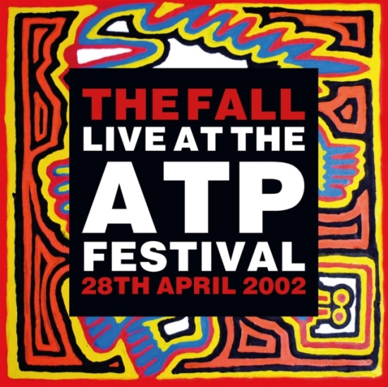 Fall The - Live At The Atp Festival 2002 (2 Lp