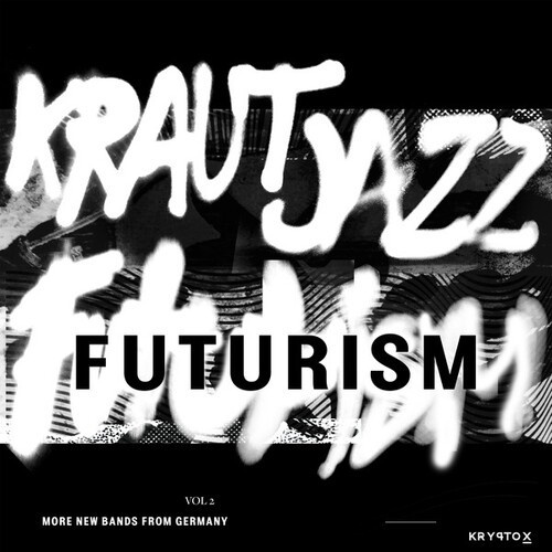 Various Artists - Kraut Jazz Futurism Vol 2
