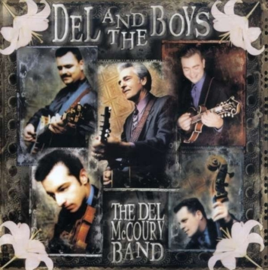 Del Mccoury Band The - Del And The Boys