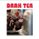 Dark Tea - Dark Tea Ii (Indie Exclusive, Brigh Dark Tea - Dark Tea Ii (Indie Exclusive, Brigh