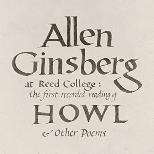 Allen Ginsberg - At Reed College: The First Rec