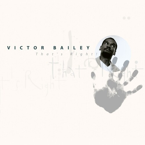 Bailey Victor - That's Right