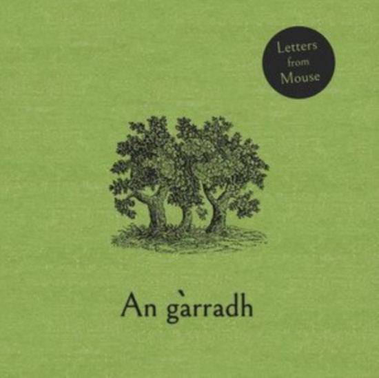 Letters From Mouse - An G?Rradh