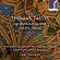Tallis Thomas - Gentleman Of The Chapel Royal Tallis Thomas - Gentleman Of The Chapel Royal