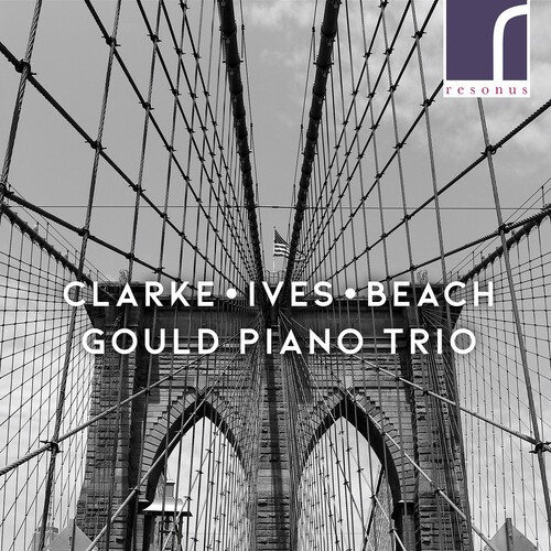 Clarke Jeremiah Ives Charles Be - Piano Trios