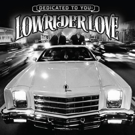 Various artists - Dedicated To You: Lowrider Love