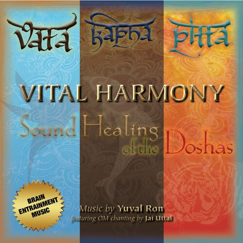 Ron Yuval & Jai Uttal - Vital Harmony - Sound Healing Of Th