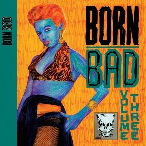 Blandade Artister - Born Bad Volume Three