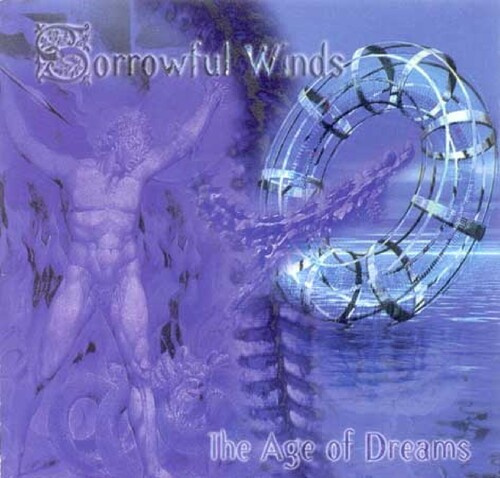 Sorrowful Winds - Age Of Dreams
