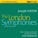 Haydn Joseph - The London Symphonies Nos. 93-104 ( Haydn Joseph - The London Symphonies Nos. 93-104 (