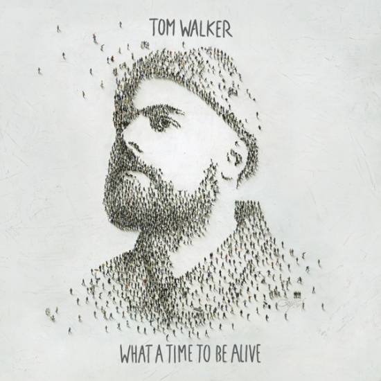 Walker Tom - What A Time To Be Alive