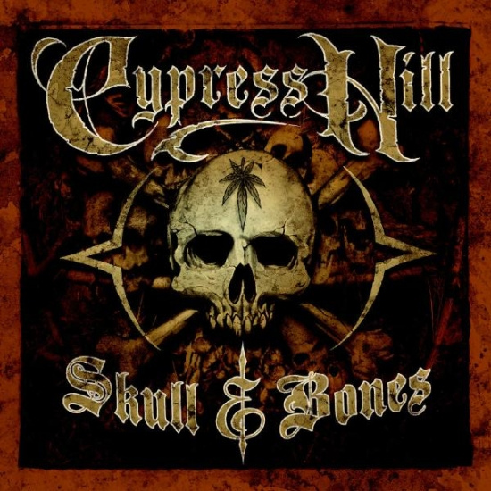 Cypress Hill - Skull & Bones
