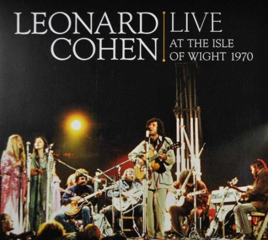 Cohen Leonard - Leonard Cohen Live At The Isle Of Wight 1970