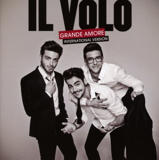 Il Volo - Grande Amore