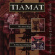 Tiamat - The Astral Sleep (Re-Issue + Bonus) Tiamat - The Astral Sleep (Re-Issue + Bonus)