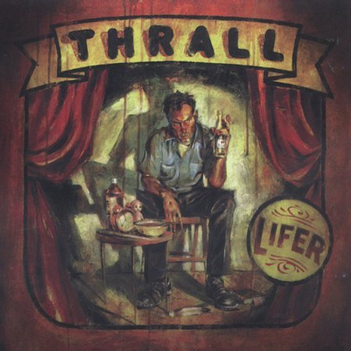 Thrall - Lifer
