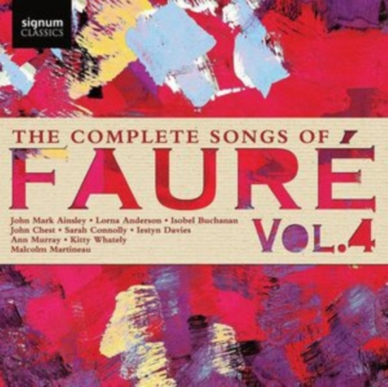 Faure Gabriel - The Complete Songs Of Faure, Vol. 4