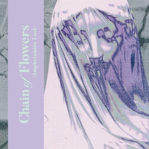 Chain Of Flowers - Amphetamine Luck (Flexi-Disc)