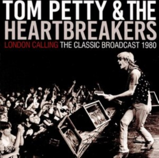 Petty Tom & The Heartbreakers - London Calling (Live Broadcast 1980