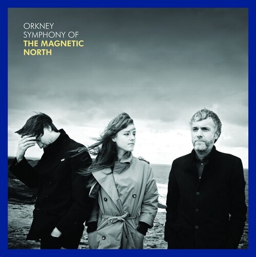 Magnetic North - Orkney Symphony Of The Magnet