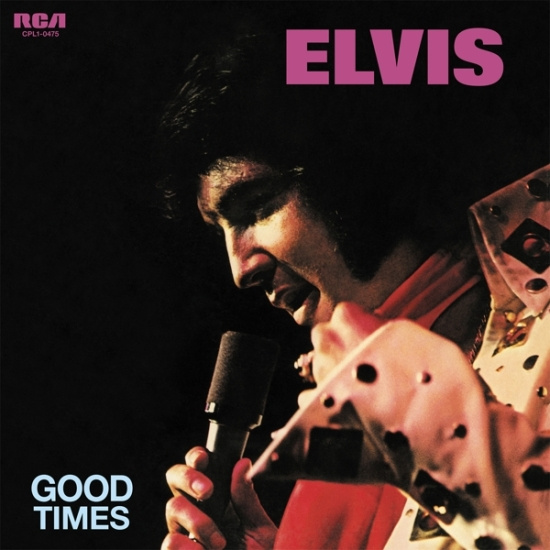 Elvis Presley - Good Times