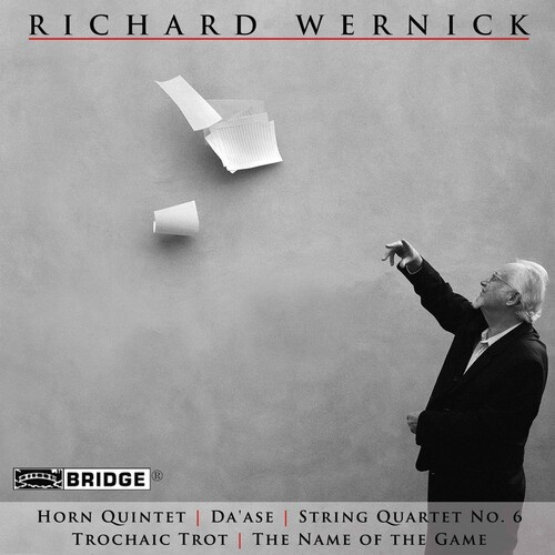 Wernick - Horn Quintet/Da'ase/Strinq Quartet No.6