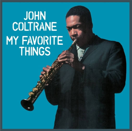 John Coltrane - My Favorite Things