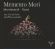 Monteverdi R. - Memento Mori Monteverdi R. - Memento Mori