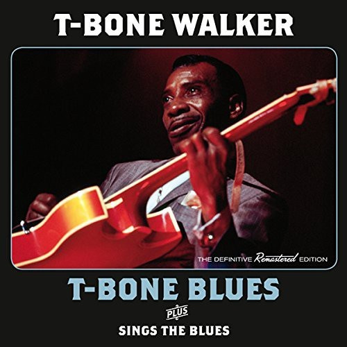 Walker T-Bone - T-Bone Blues/Sings The..