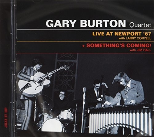 Gary Burton - Live At Newport '67/Something's Coming