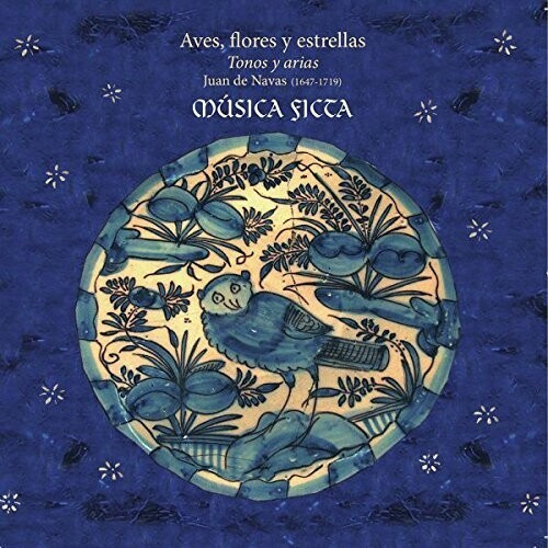 Musica Ficta - Aves, Flores Y Estrellas